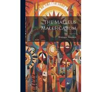 The Malleus Maleficarum