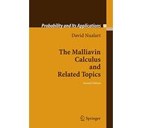 The Malliavin Calculus and Related Topics (Probability and Its Applications)