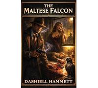 The Maltese Falcon: A Positronic Book: 1
