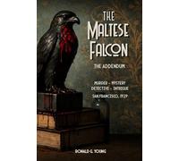 The Maltese Falcon: The Addendum