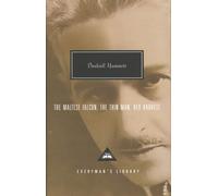 The Maltese Falcon, The Thin Man, Red Harvest: Dashiell Hammett (Everyman’s Library Contemporary Classics)