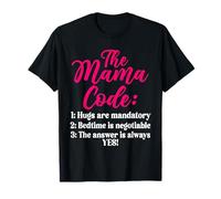 The Mama Code Funny Motherhood Mom Life Parent Mommy T-Shirt