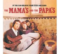 The Mamas & The Papas - If You Can Believe Your Eyes And Ears [VINYL]