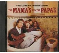 The Mamas and The Papas - If You Can Believe Your Eyes and Ears