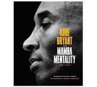 The Mamba Mentality How I Play by Kobe Bryant (Hardback Book)