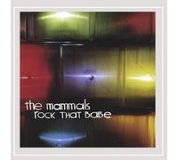 The Mammals Rock That Babe (CD) Album (US IMPORT)