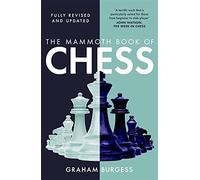 The Mammoth Book of Chess – Mammoth Books