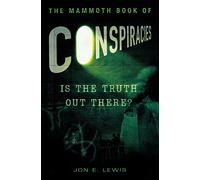 The Mammoth Book of Conspiracies