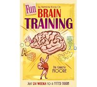 The Mammoth Book of Fun Brain-Training: A puzzle a day for a year - Hanjie, Futoshiki, Slitherlink and many more (Mammoth Books)