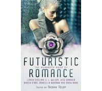 The Mammoth Book of Futuristic Romance (Mammoth Books)