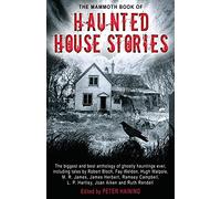 The Mammoth Book of Haunted House Stories (Mammoth Books)