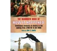 The Mammoth Book of How it Happened