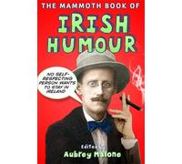 The Mammoth Book of Irish Humour