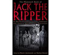 The Mammoth Book of Jack the Ripper – Mammoth Books