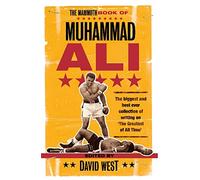 The Mammoth Book of Muhammad Ali (Mammoth Books)