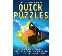 The Mammoth Book of Quick Puzzles (Mammoth Books)