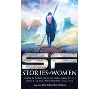 The Mammoth Book of SF Stories by Women (Mammoth Books)