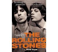 The Mammoth Book of the Rolling Stones: An anthology of the best writing about the greatest rock n roll band in the world (Mammoth Books)