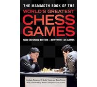 The Mammoth Book of the World's Greatest Chess Games – New edn