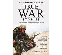 The Mammoth Book of True War Stories: B Format