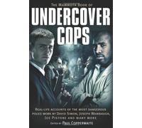The Mammoth Book of Undercover Cops