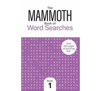 The Mammoth Book of Word Searches 1: Over 250 Pages of Puzzling Fun
