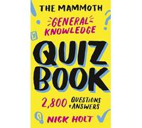 Robinson Les Bains – The Mammoth General Knowledge Quiz Book: 2,800 Questions and Answers
