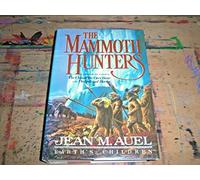 The Mammoth Hunters (Earth's Children, Vol 3)