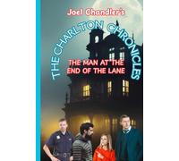 The Man At The End Of The Lane (The Charlton Chronicles)