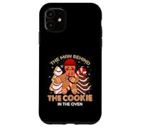 The-Man Behind The Cookie In The Oven Gingerbread Christmas Case for iPhone 11