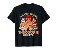 The-Man Behind The Cookie In The Oven Gingerbread Christmas T-Shirt