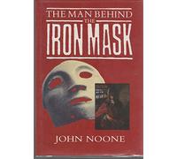 The Man Behind the Iron Mask