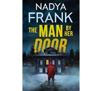 The Man by Her Door: 3 (Zoya Volkova Crime Thrillers)