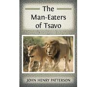 The Man-Eaters of Tsavo