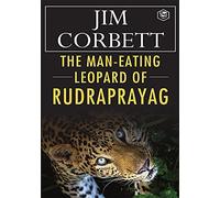 The Man-Eating Leopard of Rudraprayag