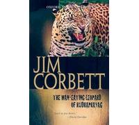 The Man-Eating Leopard of Rudraprayag (Oxford India Paperbacks)