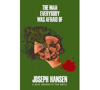 The Man Everybody Was Afraid of (Dave Brandstetter Mystery)