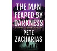 The Man Feared by Darkness: 3 (Rooker Lindström Thriller)