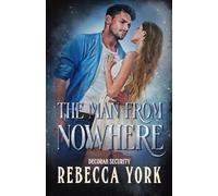 The Man From Nowhere (Decorah Security 2.0)