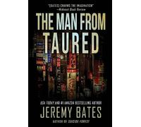 The Man From Taured: A breakneck mystery-thriller: 3 (World's Scariest Legends)