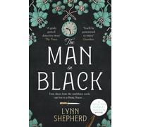 The Man in Black : A compelling, twisty historical crime novel