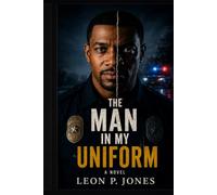 The Man in My Uniform
