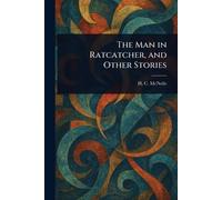 The Man in Ratcatcher, and Other Stories