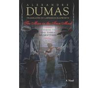 The Man in the Iron Mask: A Sequel to The Three Musketeers (Musketeers Cycle, 9)