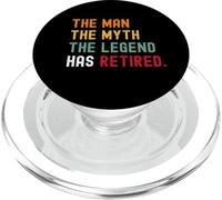 The Man Myth Legend Has Retired Funny Men Retired Retirement PopSockets PopGrip for MagSafe