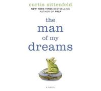 The Man of My Dreams: A Novel
