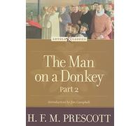 The Man on a Donkey: Part 2: A Chronicle (Loyola Classics)