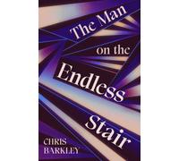 The Man on the Endless Stair : A page-turning locked room mystery