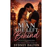 The Man She Left Behind: Maplewood, Georgia Romance Book One of the Maplewood Series She came back to sell A the house. She didn't plan to fall for ... never forgot her. (Maplewood Love Stories)