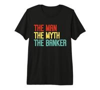 The Man the Myth the Banker Premium T-Shirt
